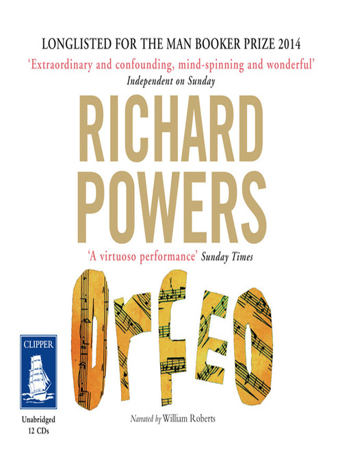 Title details for Orfeo by Richard Powers - Wait list